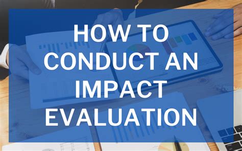 Evaluating the Impact of
